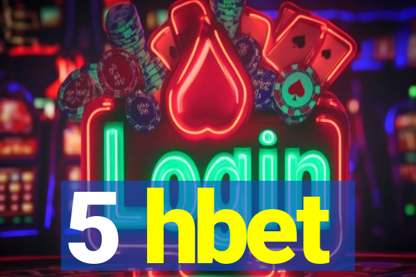 5 hbet